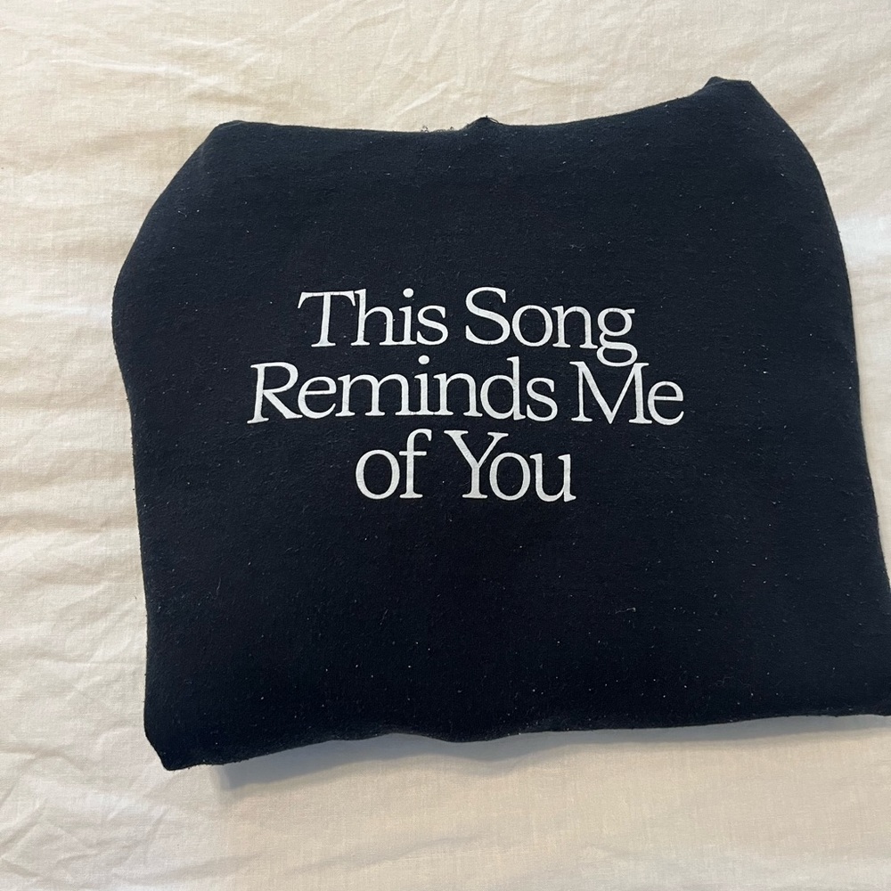 Lonely Ghost- This Song Reminds Me of You sweatshirt. Size small.